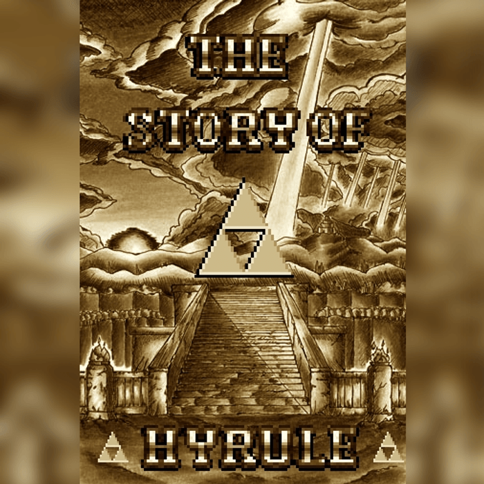 The Story of Hyrule